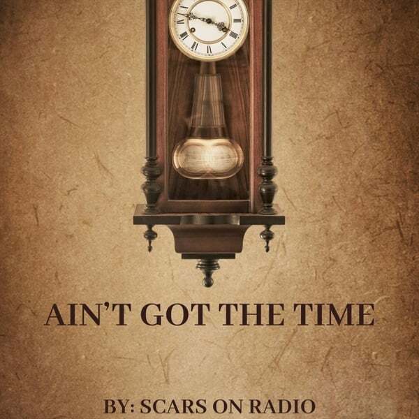 Cover art for Ain't Got the Time